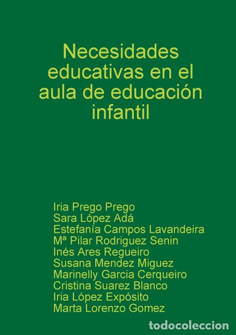 Libri: Necesidades educativas en el aula de educaci&oacute;n infantil - Sara L&oacute;pez Ad&aacute;,Iria Prego Prego,Estefan&iacute;a