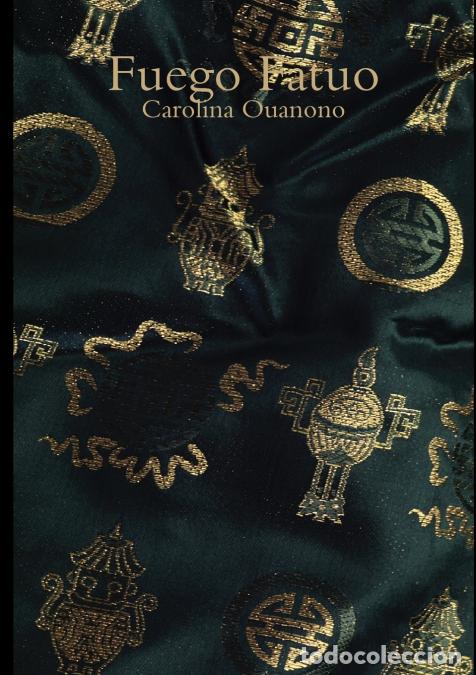 Libros: Fuego Fatuo - Carolina Ouanono