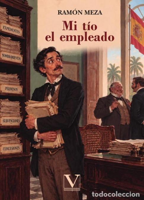 Libri: Mi t&iacute;o el empleado - Ram&oacute;n Meza