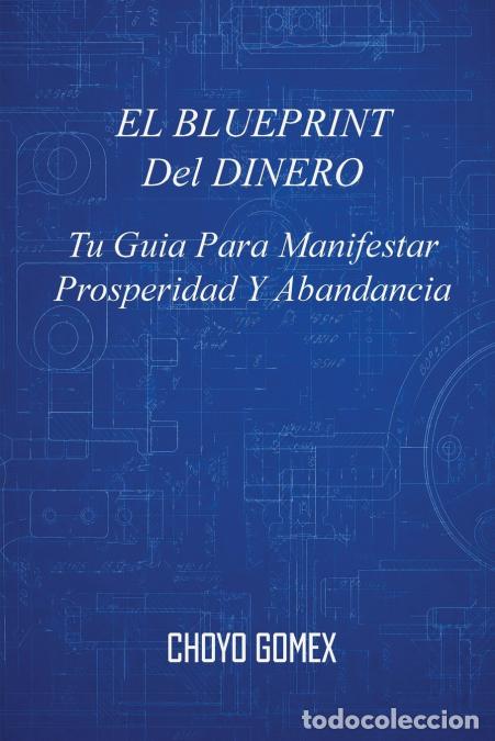 Libri: EL BLUEPRINT DEL DINERO - Choyo Gomex