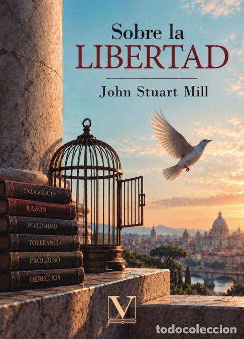 Libros: Sobre la libertad - John Stuart Mill,Dante Vertere