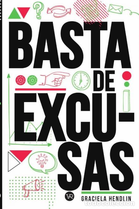 B&uuml;cher: Basta de excusas - Graciela Hendlin