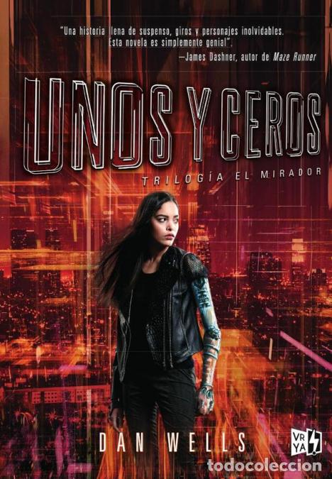 B&uuml;cher: Unos y ceros - Dan Wells