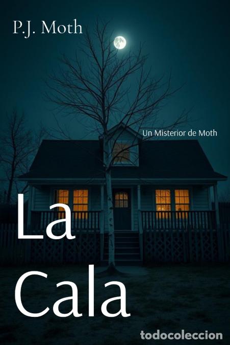 Libros: La Cala - P.J. Moth - Foto 1