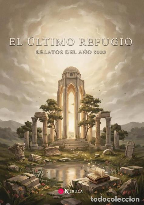 Libros: El &uacute;ltimo refugio - Editorial Rubin - Foto 1