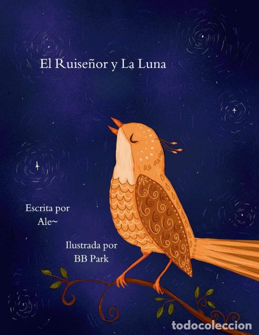 Libri: El ruise&ntilde;or y la luna - Ale ~,B.B. Park