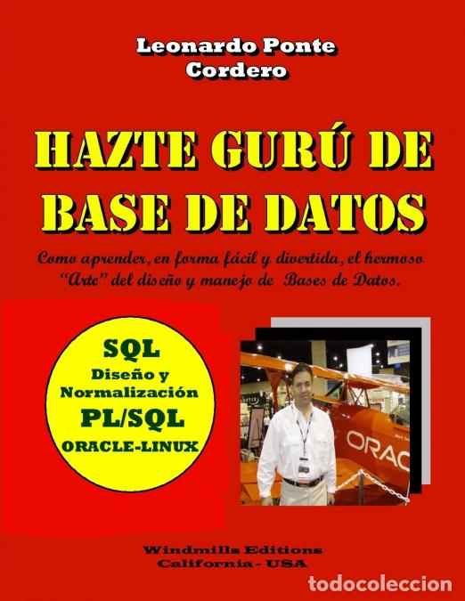 Libri: Hazte Gur&uacute; de Base de Datos - Leonardo Ponte Cordero