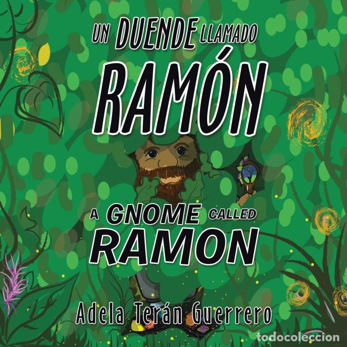 B&uuml;cher: Un Duende Llamado Ram&oacute;n a Gnome Called Ramon - Adela Ter&aacute;n Guerrero