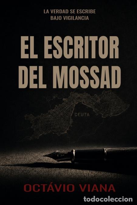 books: El Escritor Del Mossad - Oct&aacute;vio Viana