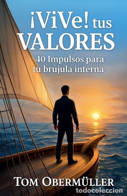 books: &iexcl;ViVe! tus VALORES - Tom Oberm&uuml;ller