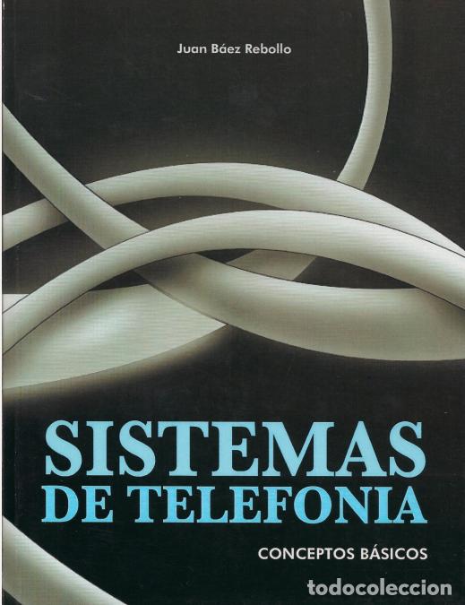 Libri: Sistemas de Telefonia - Juan Baez Rebollo