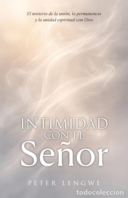 Libri: Intimidad con El Se&ntilde;or - Peter Lengwe