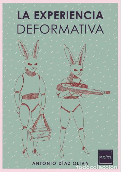 Libros: La experiencia deformativa - Antonio D&iacute;az Oliva