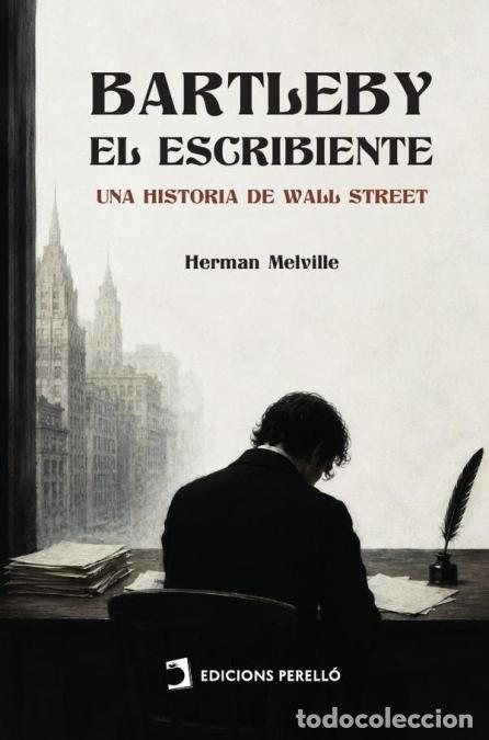 B&uuml;cher: Bartleby, el escribiente - Herman Melville