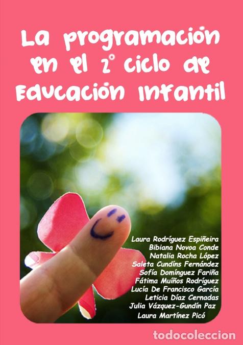 Livros: La Programaci&oacute;n en el segundo ciclo de Educaci&oacute;n Infantil - Natalia Rocha L&oacute;pez,Laura Rodr&iacute;guez Espi