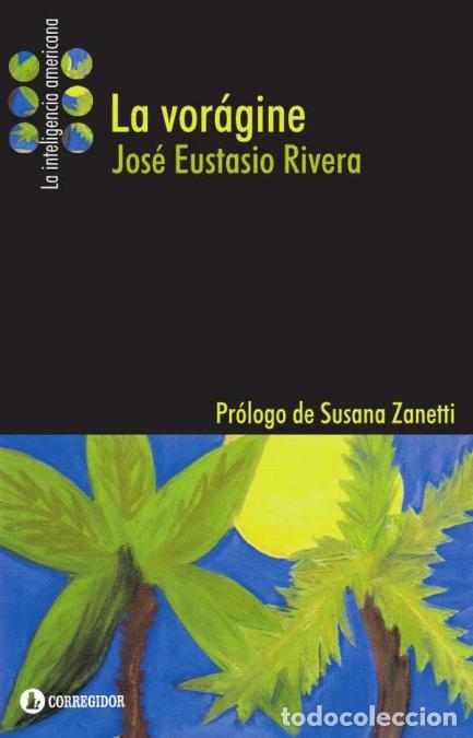 Libros: La voragine - JOS&Eacute; EUSTASIO RIVERA - Foto 1