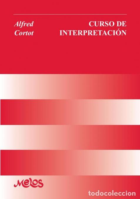 Libros: BA10810 - Curso de interpretaci&oacute;n - Alfred Cortot