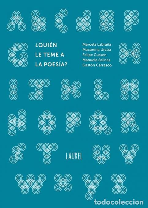 Libri: &iquest;Qui&eacute;n le teme a la poes&iacute;a? - Marcela Labra&ntilde;a,Macarena Urz&uacute;a,Felipe Cussen,Manuela Salinas,Gast&oacute;n Ca