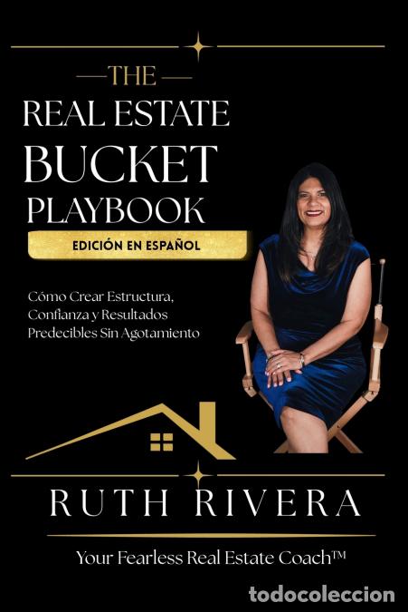 B&uuml;cher: The Real Estate Bucket Playbook - Edici&oacute;n en Espa&ntilde;ol - Ruth Rivera