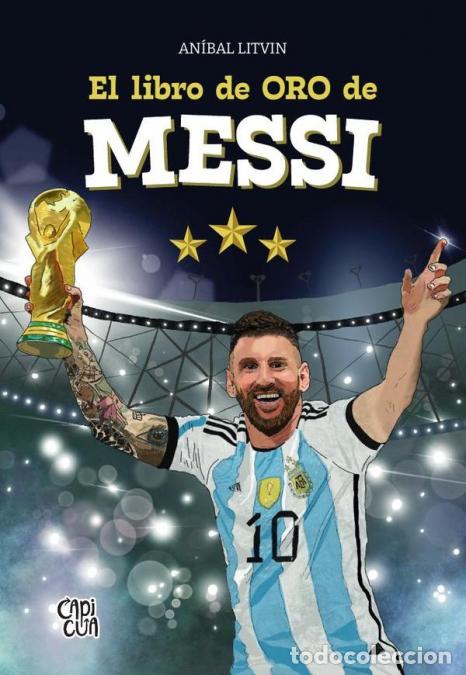 Libros: El libro de oro de messi - ANIBAL LITVIN - Foto 1