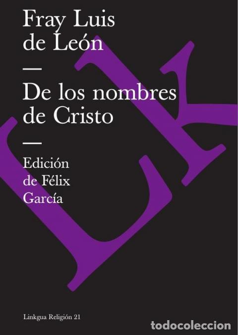 B&uuml;cher: De los nombres de Cristo - Fray Luis de Le&oacute;n