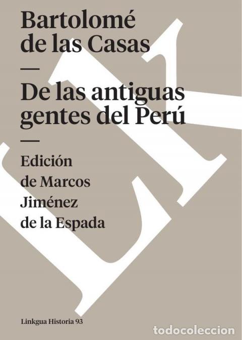 Libros: De las antiguas gentes del Per&uacute; - Bartolom&eacute; de las Casas - Foto 1