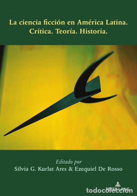 Libri: La ciencia ficci&oacute;n en Am&eacute;rica Latina - Cr&iacute;tica. Teor&iacute;a. Historia. - AA.VV.