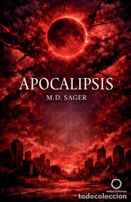Libros: Apocalipsis - M.D.Sager - Foto 1