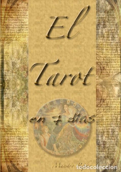 B&uuml;cher: EL TAROT EN 7 D&Iacute;AS - Maestro Rejko