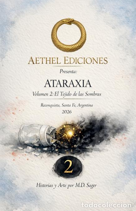 Libros: Ataraxia Vol. 2 - M.D.Sager - Foto 1