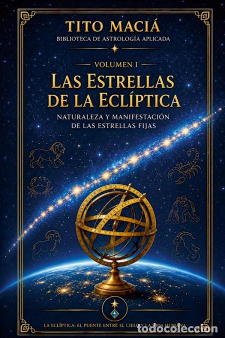 Libros: Las Estrellas de la Eclipt&iacute;ca - Tito Maci&aacute; - Foto 1