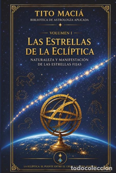 Libros: Las Estrellas de la Eclipt&iacute;ca - Tito Maci&aacute; - Foto 1