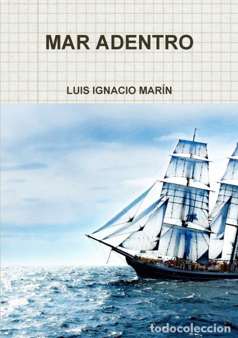 books: MAR ADENTRO - Luis Ignacio Mar&iacute;n