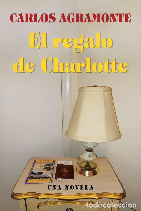 Livros: El regalo de Charlotte - Carlos Agramonte