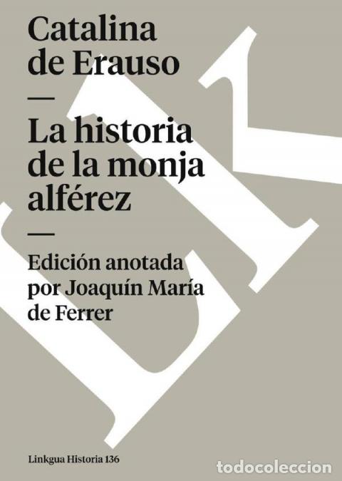 Libros: La historia de la monja alf&eacute;rez - Erauso