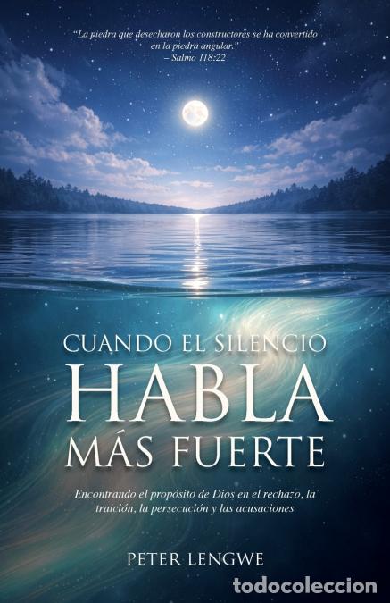 Libri: Cuando El Silencio Habla M&aacute;s Fuerte - Peter Lengwe