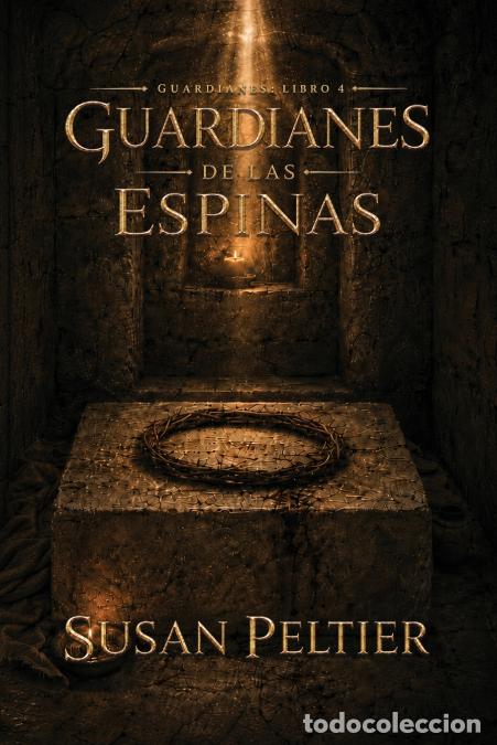 Libros: GUARDIANES DEL ESPINAS - Susan Peltier - Foto 1
