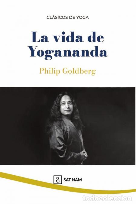 Libros: La vida de Yogananda (CAST) - Philip Goldberg
