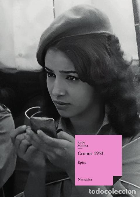 B&uuml;cher: Cronos 1953 - &Eacute;pica - Rado Molina