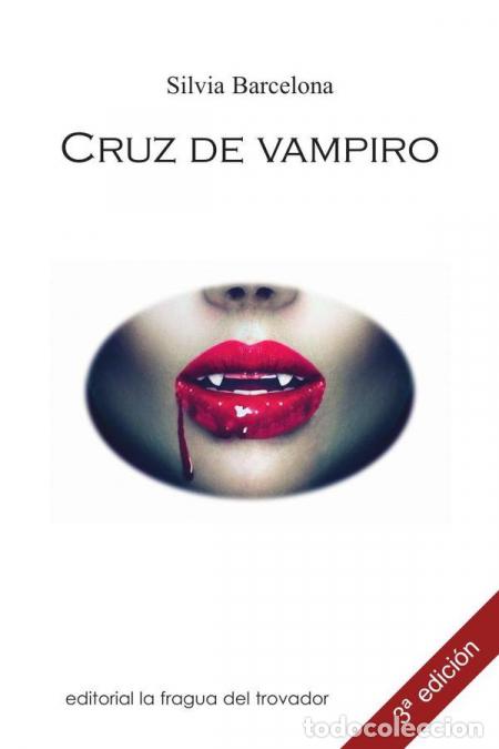 Libros: Cruz de vampiro - Silvia Barcelona - Foto 1
