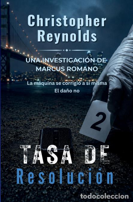 B&uuml;cher: Tasa de Resoluci&oacute;n - Una investigaci&oacute;n de Marcus Romano - Christopher Reynolds