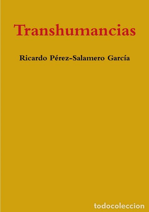 Livres: Transhumancias - Ricardo P&eacute;rez-Salamero Garc&iacute;a