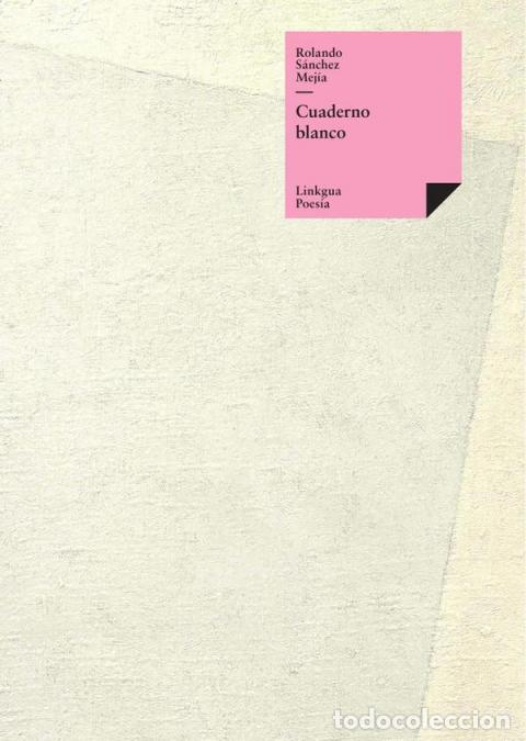 Libros: Cuaderno blanco - Rolando S&aacute;nchez Mej&iacute;a - Foto 1