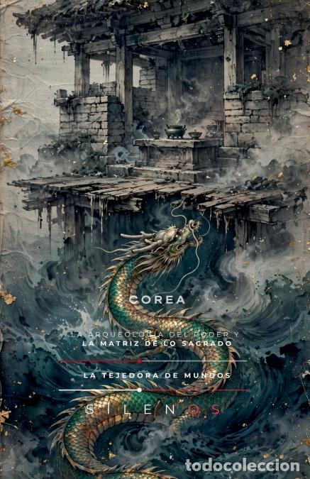 Libri: COREA - LA MATRIZ DE LO SAGRADO - Cristina Lobo,Manuel Rodsua