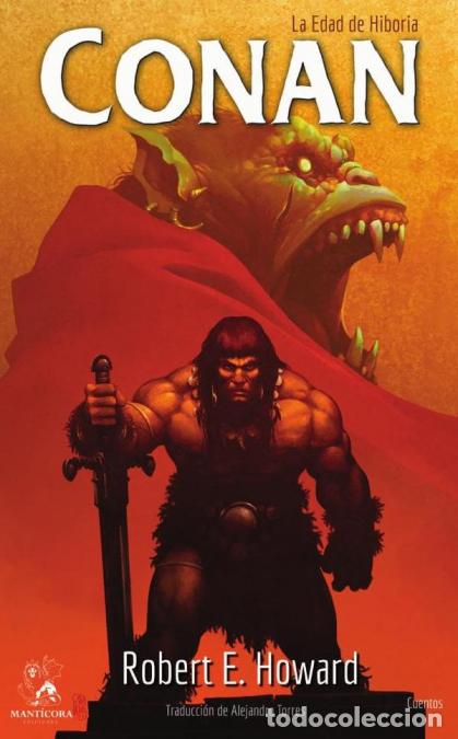 B&uuml;cher: Conan - Volumen 1. La edad de Hiboria - Robert E. Howard,Felipe Montecinos,Luis Naranjo