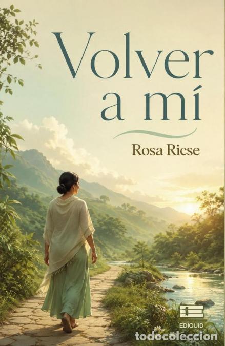 Libri: Volver a m&iacute; - Rosa Guadalupe Ricse Estabridis