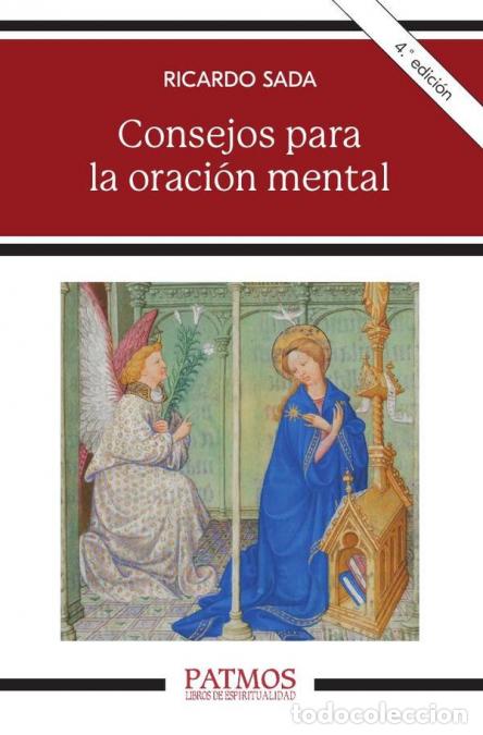 B&uuml;cher: Consejos para la oraci&oacute;n mental - Ricardo Sada