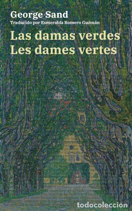Livros: Las damas verdes - Les dames vertes - Texto paralelo biling&uuml;e - &Eacute;dition bilingue: Franc&eacute;s - Espa&ntilde;ol