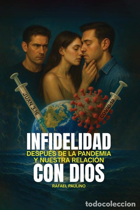 Livros: La infidelidad tras la pandemia y nuestra relaci&oacute;n con Dios - Rafael Paulino
