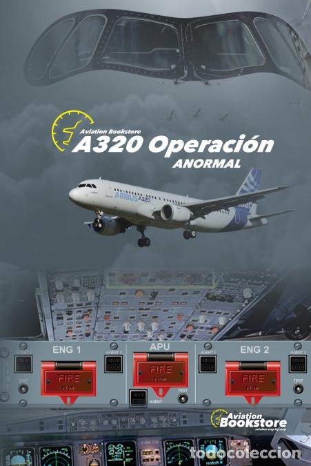 Livres: A320 Operaci&oacute;n Anormal - Facundo Conforti